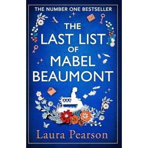 Pearson, Laura The Last List of Mabel Beaumont: THE NUMBER ONE BESTSELLER Pearson, Laura The Last List of Mabel Beaumont: THE NUMBER ONE BESTSELLER