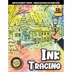 Press, Inky Haven Ink Tracing Book For Adults: Mindful Tracing and Coloring of Winter Scenery – A Therapeutic Art Experience for Calm and Inspiration (Winter Scenery Series) Press, Inky Haven Ink Tracing Book For Adults: Mindful Tracing and Coloring of Winter Scenery – A Therapeutic Art Experience for Calm and Inspiration (Winter Scenery Series)