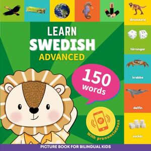 GnB Learn swedish 150 words with pronunciations Advanced: Picture book for bilingual kids: 3 GnB Learn swedish 150 words with pronunciations Advanced: Picture book for bilingual kids: 3