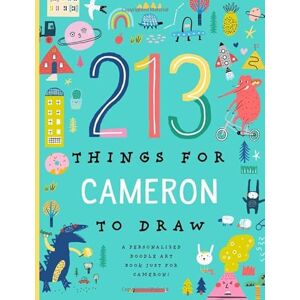 Custom Kids Books, Li’l Llama 213 Things for Cameron to Draw!: A Personalized Doodle Art Book Just for Cameron Custom Kids Books, Li’l Llama 213 Things for Cameron to Draw!: A Personalized Doodle Art Book Just for Cameron
