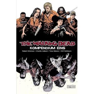 Kirkman, Robert The Walking Dead Kompendium 1 Kirkman, Robert The Walking Dead Kompendium 1