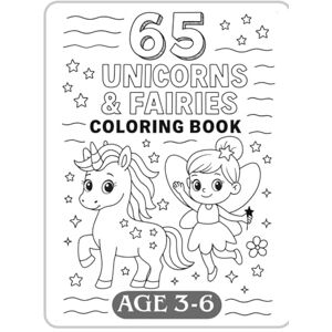 Mahalingam, Sivakumar 65 Cute Unicorns & Fairies Coloring Book: Fun Magical Coloring Pages for Kids Ages 3 to 6 Unicorns, Fairies & More! (Magical Coloring Adventure) Mahalingam, Sivakumar 65 Cute Unicorns & Fairies Coloring Book: Fun Magical Coloring Pages for Kids Ages 3 to 6 Unicorns, Fairies & More! (Magical Coloring Adventure)