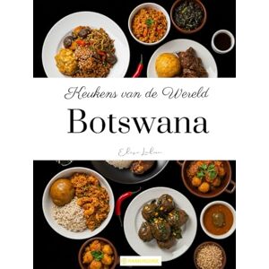 Leclerc, Elise Keukens van de Wereld: Botswana Leclerc, Elise Keukens van de Wereld: Botswana