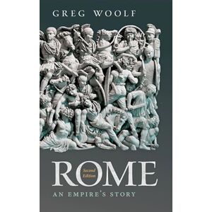 Woolf, Greg Rome: An Empire's Story Woolf, Greg Rome: An Empire's Story