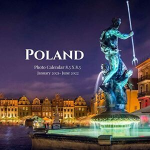 Simone, Sophia Poland Photo Calendar January 2021 June 2022: 18 Monthly Mini 8.5 X 8.5 Picture Book Cute 2020-2021 Year Blank At A Glance Colorful Desk Page ... Country Nature Art Landscape Theme Simone, Sophia Poland Photo Calendar January 2021 June 2022: 18 Monthly Mini 8.5 X 8.5 Picture Book Cute 2020-2021 Year Blank At A Glance Colorful Desk Page ... Country Nature Art Landscape Theme