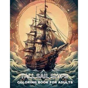 Steltzlen, Michael J Tall sail ships coloring book Steltzlen, Michael J Tall sail ships coloring book