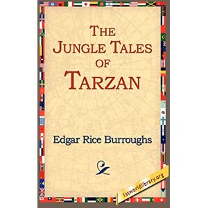 Burroughs, Edgar Rice The Jungle Tales of Tarzan Burroughs, Edgar Rice The Jungle Tales of Tarzan