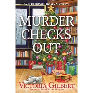 Gilbert Murder Checks Out (A Blue Ridge Library Mystery) Gilbert Murder Checks Out (A Blue Ridge Library Mystery)