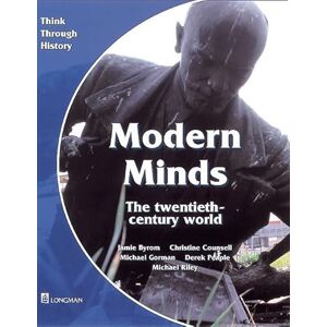 Byrom, Jamie Modern Minds the twentieth-century world Pupil's Book (Think Through History) Byrom, Jamie Modern Minds the twentieth-century world Pupil's Book (Think Through History)