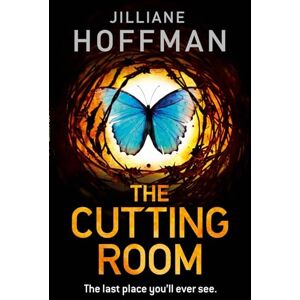 Hoffman, Jilliane THE CUTTING ROOM Hoffman, Jilliane THE CUTTING ROOM