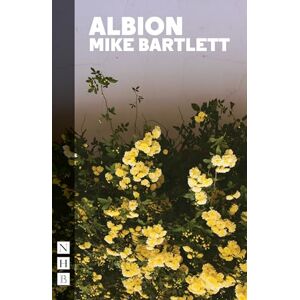 Mike Bartlett Albion (NHB Modern Plays) Mike Bartlett Albion (NHB Modern Plays)