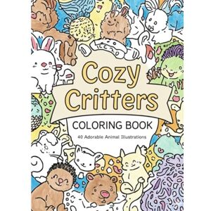 Wilson Cozy Critters Coloring Book: 40 Adorable Animal Illustrations for All Ages Wilson Cozy Critters Coloring Book: 40 Adorable Animal Illustrations for All Ages