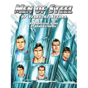 Gross, Edward Men of Steel 87 Years, 87 Actors Gross, Edward Men of Steel 87 Years, 87 Actors