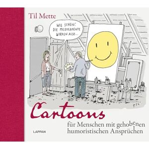 Mette, Til Cartoons für Menschen mit gehobenen humoristischen Ansprüchen: Politik- und Gesellschaftssatire, Kariakturen bekannt aus dem stern Mette, Til Cartoons für Menschen mit gehobenen humoristischen Ansprüchen: Politik- und Gesellschaftssatire, Kariakturen bekannt aus dem stern
