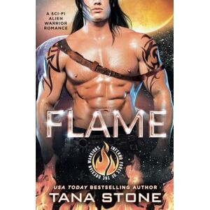 Stone, Tana Flame: A Sci-Fi Alien Warrior Romance (Inferno Force of the Drexian Warriors) Stone, Tana Flame: A Sci-Fi Alien Warrior Romance (Inferno Force of the Drexian Warriors)