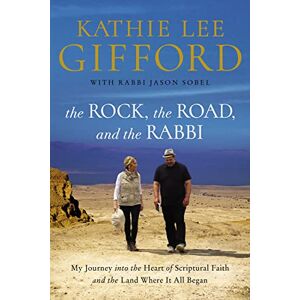 Lee The Rock, the Road, and the Rabbi: My Journey into the Heart of Scriptural Faith and the Land Where It All Began Lee The Rock, the Road, and the Rabbi: My Journey into the Heart of Scriptural Faith and the Land Where It All Began