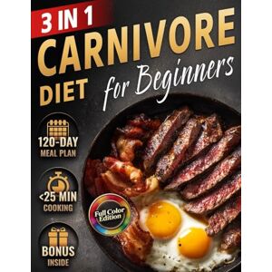 Osman, Nate Carnivore Diet Cookbook for Beginners: Quick, Easy & Delicious High-Protein, Low-Carb Guide to Boost Energy, Stabilize Blood Sugar & Support Weight ... (The Most Complete Carnivore Cookbook Series) Osman, Nate Carnivore Diet Cookbook for Beginners: Quick, Easy & Delicious High-Protein, Low-Carb Guide to Boost Energy, Stabilize Blood Sugar & Support Weight ... (The Most Complete Carnivore Cookbook Series)