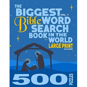 Barnes, Jean The Biggest Bible Word Search Book in the World (LARGE PRINT): 500 Puzzles Barnes, Jean The Biggest Bible Word Search Book in the World (LARGE PRINT): 500 Puzzles