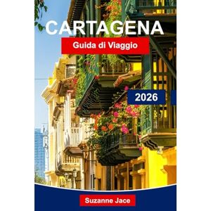 Jace, Suzanne Cartagena Guida di Viaggio 2026: Esplora le strade coloniali, i sapori caraibici e le vibrazioni costiere Jace, Suzanne Cartagena Guida di Viaggio 2026: Esplora le strade coloniali, i sapori caraibici e le vibrazioni costiere