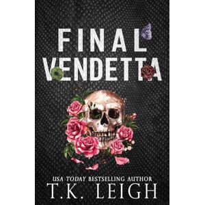 Leigh, T.K. Final Vendetta (Saint Trilogy) Leigh, T.K. Final Vendetta (Saint Trilogy)