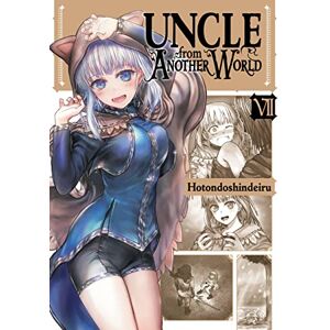 Hotondoshindeiru Uncle from Another World, Vol. 7 (UNCLE FROM ANOTHER WORLD GN) Hotondoshindeiru Uncle from Another World, Vol. 7 (UNCLE FROM ANOTHER WORLD GN)