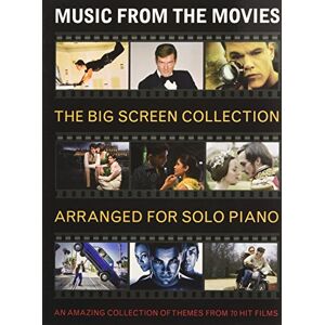 Various The Big Screen Collection Music From The Movies For Solo Piano Pf: an amazing collection of themes from 70 hit films Various The Big Screen Collection Music From The Movies For Solo Piano Pf: an amazing collection of themes from 70 hit films