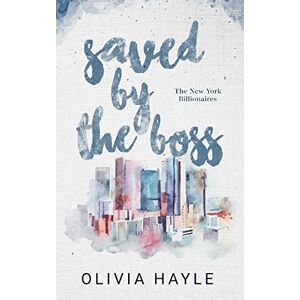 Hayle, Olivia Saved by the Boss Hayle, Olivia Saved by the Boss