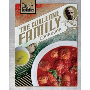 Liliana Battle The Godfather: The Corleone Family Cookbook Liliana Battle The Godfather: The Corleone Family Cookbook