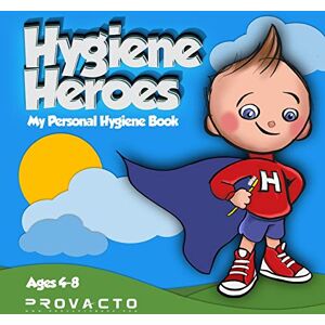 Frost, Iren Hygiene Heroes! My Personal Hygiene Book :: Kids Hygiene Book. WE CAN TAKE CARE OF OURSELVES! WE CAN DO IT! HOW ‘BOUT YOU? Frost, Iren Hygiene Heroes! My Personal Hygiene Book :: Kids Hygiene Book. WE CAN TAKE CARE OF OURSELVES! WE CAN DO IT! HOW ‘BOUT YOU?