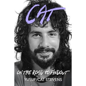Stevens, Yusuf/Cat Cat On The Road To Findout: The Official Autobiography Stevens, Yusuf/Cat Cat On The Road To Findout: The Official Autobiography