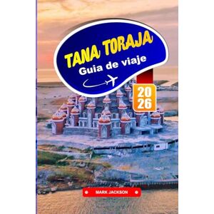 Jackson TANA TORAJA Guía de Viaje 2026: Descubra tradiciones funerarias únicas y un espectacular paisaje de las tierras altas. Jackson TANA TORAJA Guía de Viaje 2026: Descubra tradiciones funerarias únicas y un espectacular paisaje de las tierras altas.