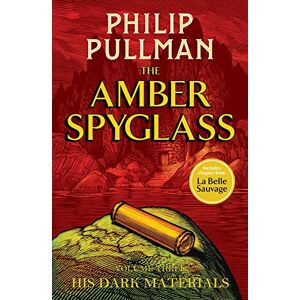 Pullman, Philip His Dark Materials: The Amber Spyglass: 3 Pullman, Philip His Dark Materials: The Amber Spyglass: 3