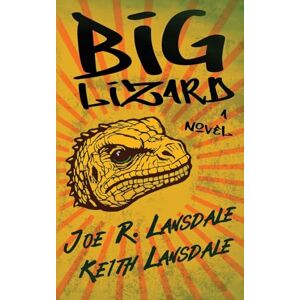 Lansdale, Joe R Big Lizard Lansdale, Joe R Big Lizard