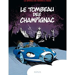 Yann Le Spirou de ... Tome 3 Le tombeau des Champignac (réédition) Yann Le Spirou de ... Tome 3 Le tombeau des Champignac (réédition)