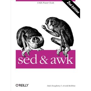 O'Reilly Media sed & awk: UNIX Power Tools (Nutshell Handbooks) O'Reilly Media sed & awk: UNIX Power Tools (Nutshell Handbooks)