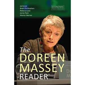 The Doreen Massey Reader (Economic Transformations) The Doreen Massey Reader (Economic Transformations)