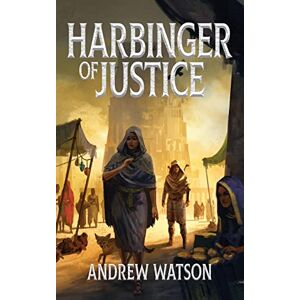 Watson, Andrew Harbinger of Justice: 1 (The Shadowbinders Trilogy) Watson, Andrew Harbinger of Justice: 1 (The Shadowbinders Trilogy)