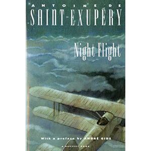 Saint-Exup\Xe9ry, Antoine De Night Flight (Harbrace Paperbound Library, Hpl63): 0063 Saint-Exup\Xe9ry, Antoine De Night Flight (Harbrace Paperbound Library, Hpl63): 0063
