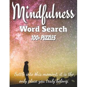 Puzzlebooks, EB Mindfulness Word Search: Word Searches with Easy to Read Large Print about Mindfulness, Meditation, Calming and More Large Print, 8.5x11 inches, 202 ... for Grounding, Relaxation, and Mindfulness Puzzlebooks, EB Mindfulness Word Search: Word Searches with Easy to Read Large Print about Mindfulness, Meditation, Calming and More Large Print, 8.5x11 inches, 202 ... for Grounding, Relaxation, and Mindfulness