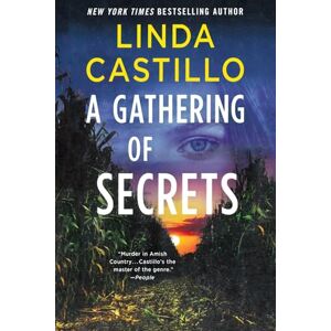 Castillo, Linda A Gathering of Secrets: A Kate Burkholder Novel: 10 Castillo, Linda A Gathering of Secrets: A Kate Burkholder Novel: 10