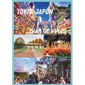 EMILY, CHARLOTTE TOKIO GUÍA DE VIAJE 2025: Descubra el corazón de Japón, la cultura, la gastronomía y la vida urbana EMILY, CHARLOTTE TOKIO GUÍA DE VIAJE 2025: Descubra el corazón de Japón, la cultura, la gastronomía y la vida urbana