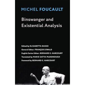 Foucault, Michel Binswanger and Existential Analysis (Foucault's Early Lectures and Manuscripts) Foucault, Michel Binswanger and Existential Analysis (Foucault's Early Lectures and Manuscripts)