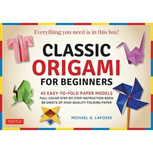 Michael G. LaFosse Classic Origami for Beginners Kit: 45 Easy-to-Fold Paper Models: Full-color instruction book; 98 sheets of Folding Paper: Everything you need is in this box! Michael G. LaFosse Classic Origami for Beginners Kit: 45 Easy-to-Fold Paper Models: Full-color instruction book; 98 sheets of Folding Paper: Everything you need is in this box!