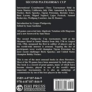 Piatigorsky, Gregor Second Piatigorsky Cup International Grandmaster Chess Tournament Held in Santa Monica, California August 1966 Piatigorsky, Gregor Second Piatigorsky Cup International Grandmaster Chess Tournament Held in Santa Monica, California August 1966