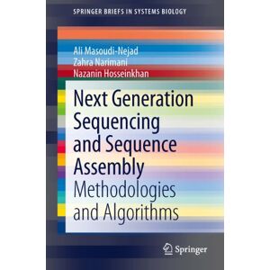 Springer Next Generation Sequencing and Sequence Assembly: Methodologies and Algorithms (Briefs in Systems Biology Book 4) Springer Next Generation Sequencing and Sequence Assembly: Methodologies and Algorithms (Briefs in Systems Biology Book 4)