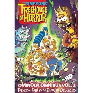 Groening, Matt The Simpsons Treehouse of Horror Ominous Omnibus Vol. 3: Fiendish Fables of Devilish Delicacies (Volume 3) Groening, Matt The Simpsons Treehouse of Horror Ominous Omnibus Vol. 3: Fiendish Fables of Devilish Delicacies (Volume 3)