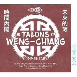 The Talons of Weng-Chiang (Who Talk) The Talons of Weng-Chiang (Who Talk)