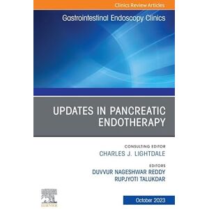 Elsevier Updates in Pancreatic Endotherapy, An Issue of Gastrointestinal Endoscopy Clinics, E-Book (The Clinics: Internal Medicine) Elsevier Updates in Pancreatic Endotherapy, An Issue of Gastrointestinal Endoscopy Clinics, E-Book (The Clinics: Internal Medicine)