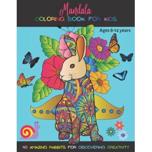 @ Werk, Artist Mandala Coloring Book for Kids Ages 8-12: 40 Amazing Rabbits for Discovering Creativity: Playful Patterns Coloring Book Perfect Gift Idea Stress ... Boys, Girls, and Beginners Arts and Crafts @ Werk, Artist Mandala Coloring Book for Kids Ages 8-12: 40 Amazing Rabbits for Discovering Creativity: Playful Patterns Coloring Book Perfect Gift Idea Stress ... Boys, Girls, and Beginners Arts and Crafts