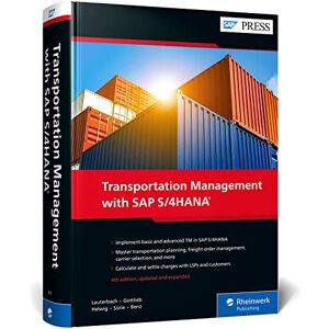 Bernd Lauterbach (author) Transportation Management with SAP S/4HANA Bernd Lauterbach (author) Transportation Management with SAP S/4HANA